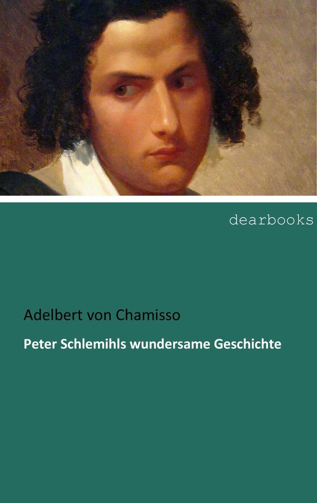 Peter Schlemihls wundersame Geschichte