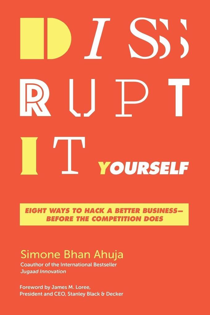 The Disrupt-It-Yourself