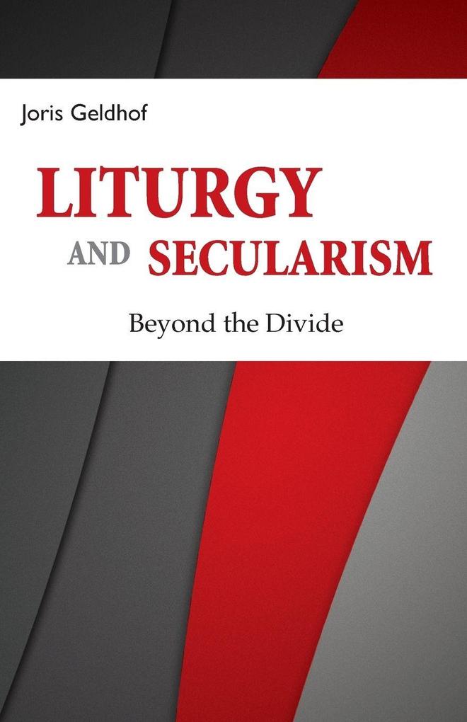 Liturgy and Secularism