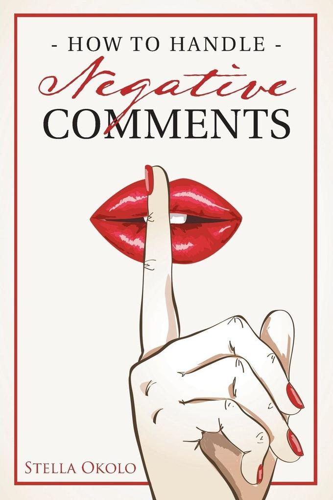 How to Handle Negative Comments