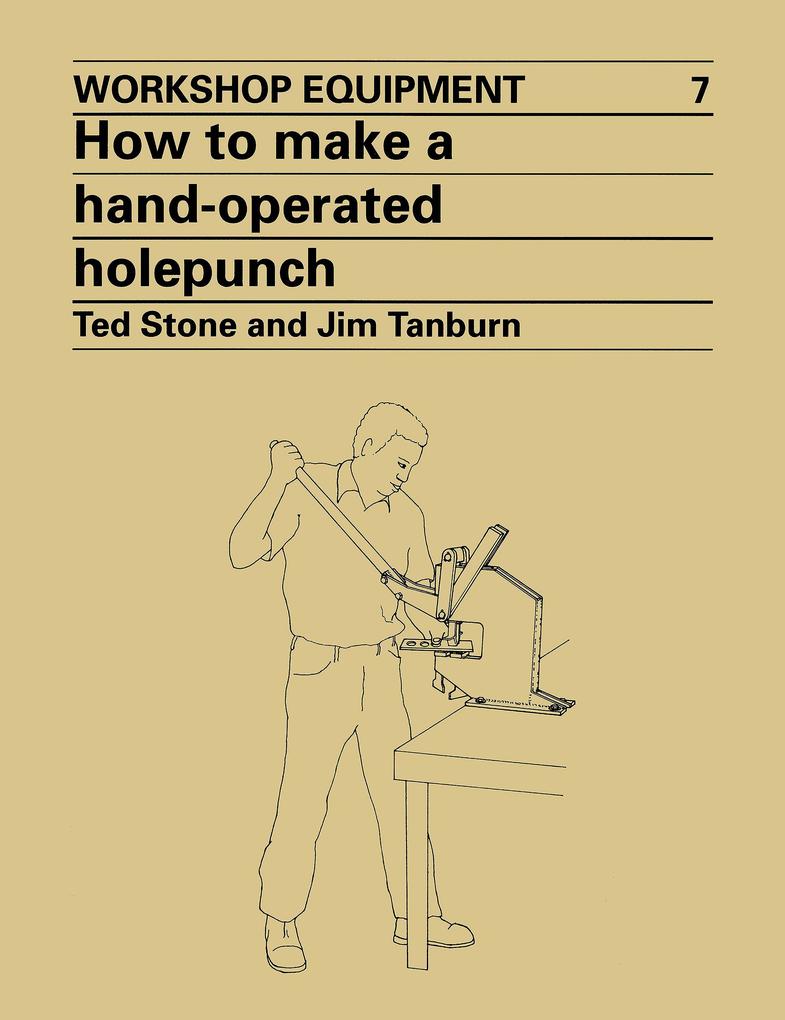 How to Make a Hand-Operated Hole-Punch