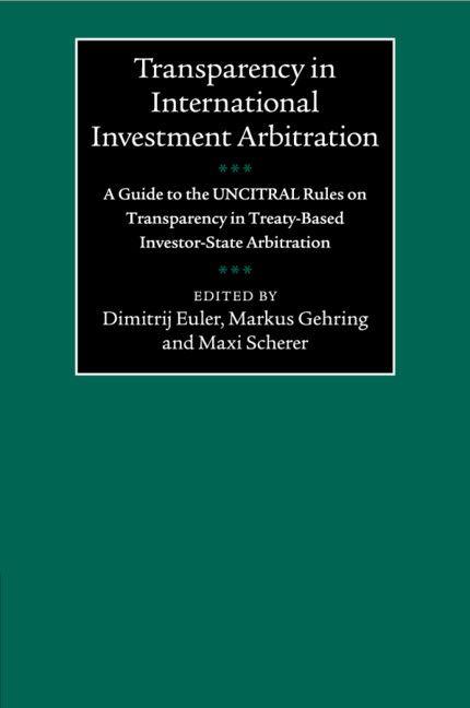 Transparency in International Investment Arbitration