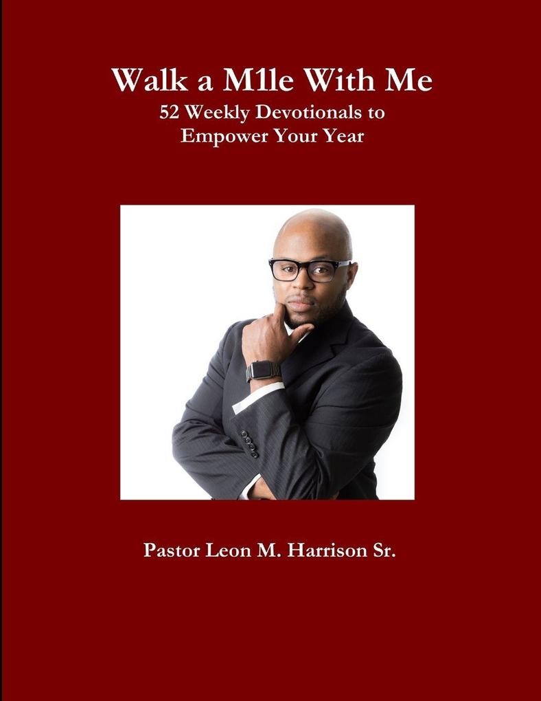 Walk A M1le with Me