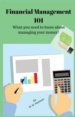 Financial Management 101: What you need to know about managing your money