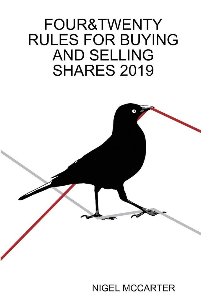 FOUR&TWENTY RULES FOR BUYING AND SELLING SHARES