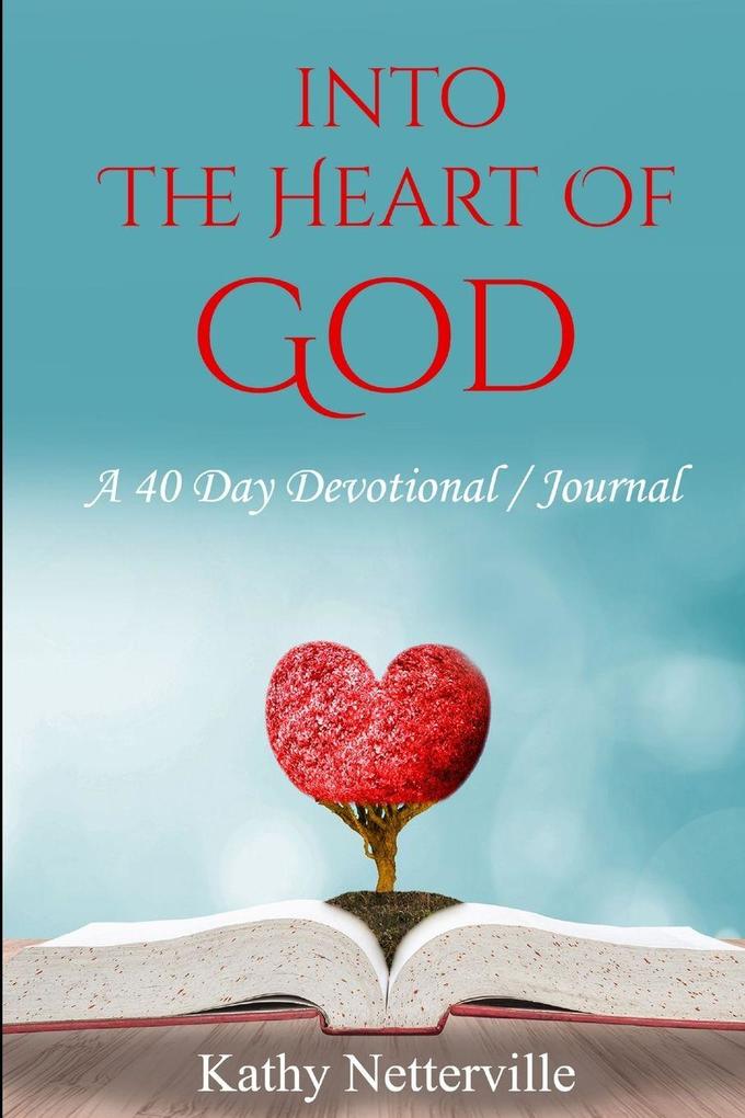 Into the Heart of God