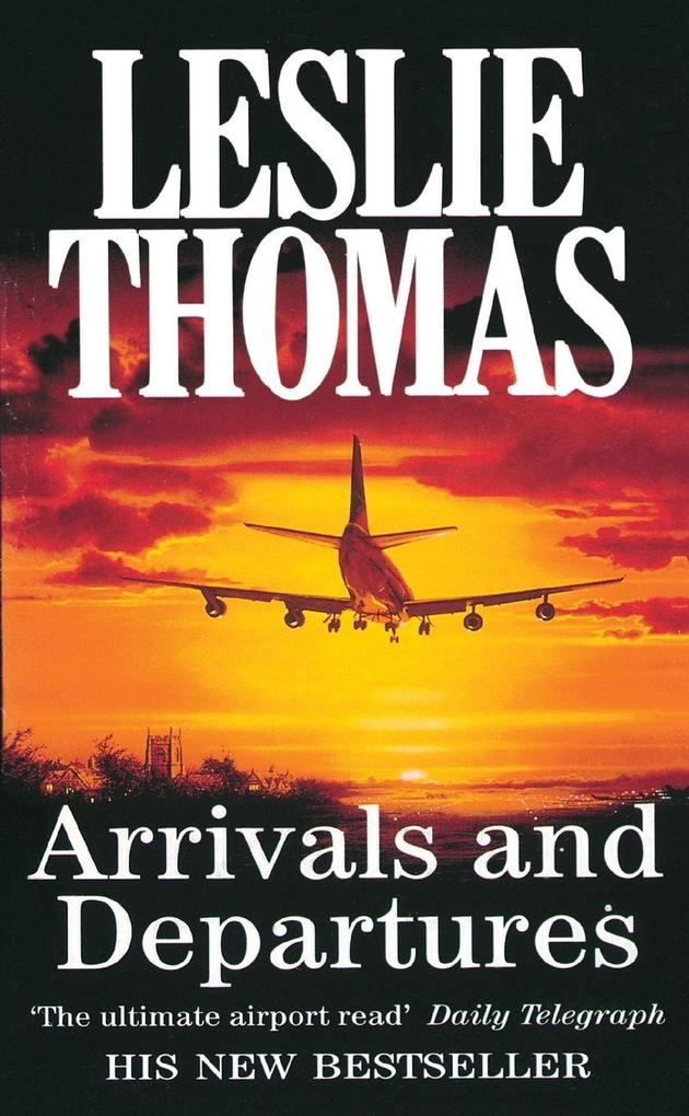 Arrivals & Departures