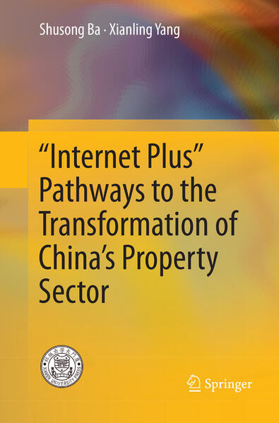 'Internet Plus' Pathways to the Transformation of China's Property Sector