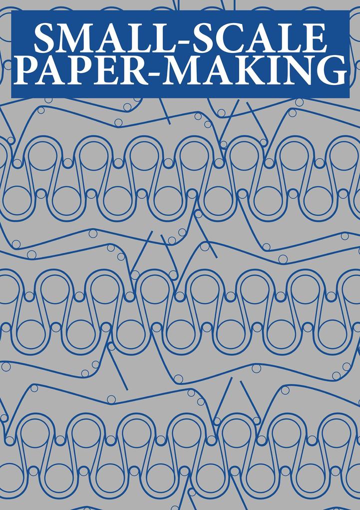 Small-scale Papermaking
