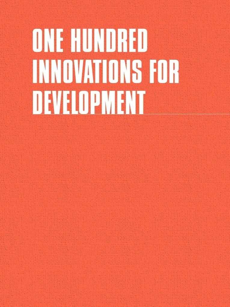 One Hundred Innovations For Development