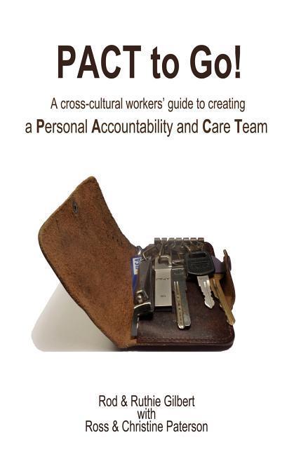 PACT to Go: A cross-cultural workers‘ guide to creating a Personal Accountability and Care Team