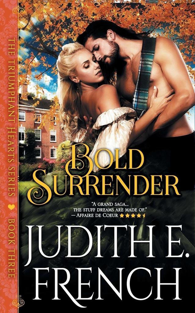 Bold Surrender (The Triumphant Hearts Series Book 3)
