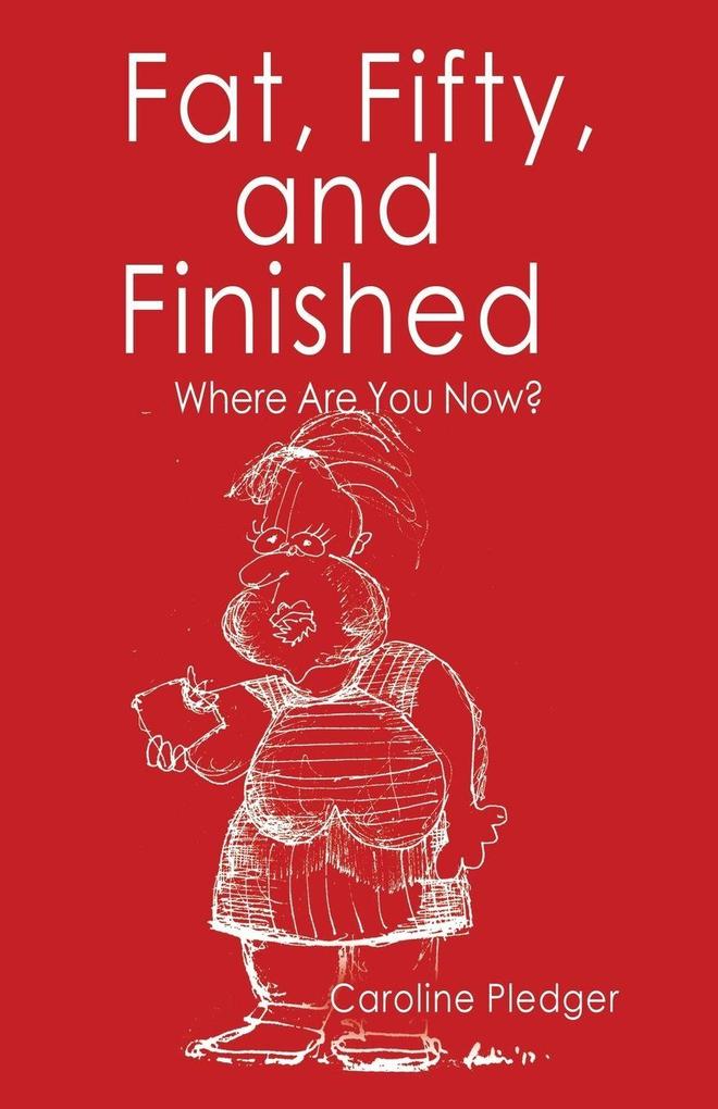 Fat Fifty and Finished