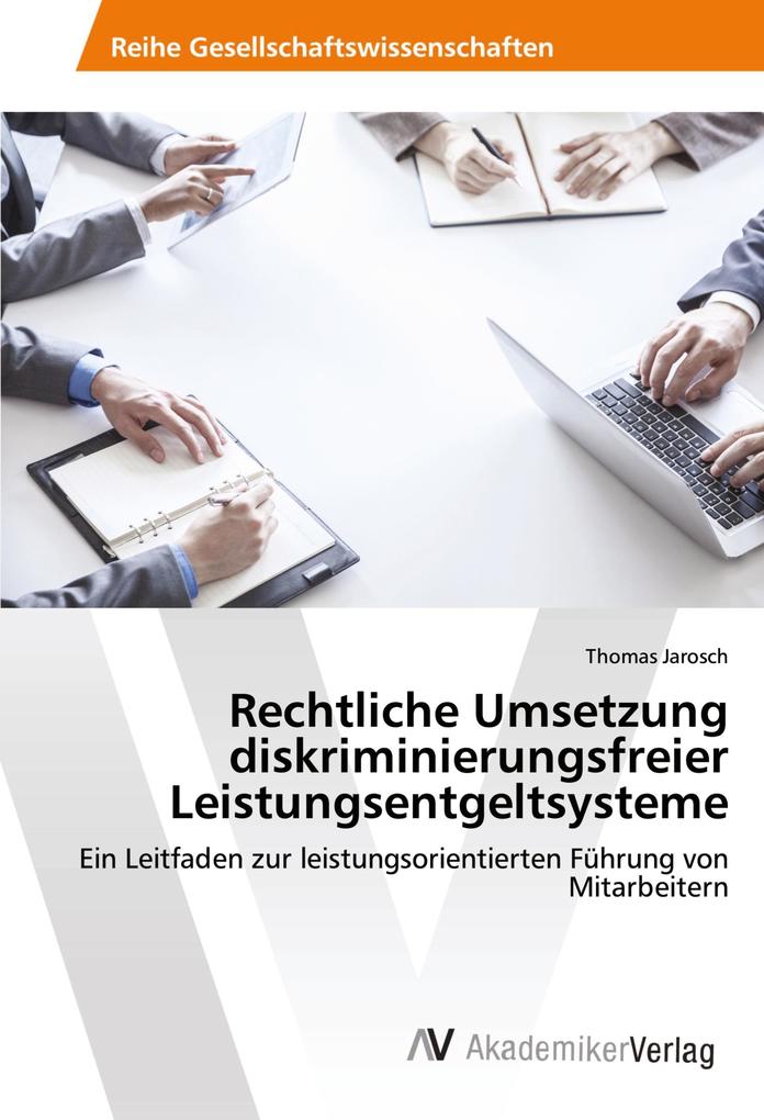 Rechtliche Umsetzung diskriminierungsfreier Leistungsentgeltsysteme
