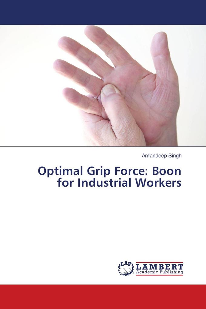 Optimal Grip Force: Boon for Industrial Workers