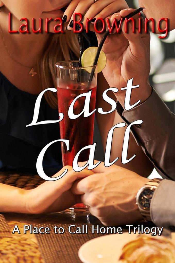 Last Call (A Place to Call Home #3)