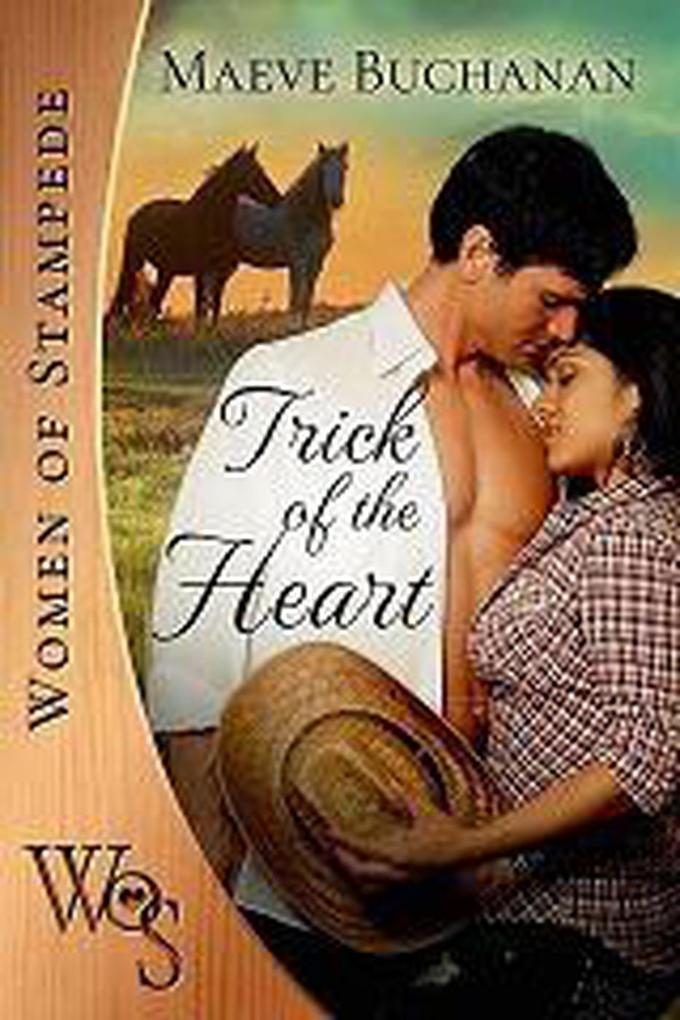 Trick of the Heart (Women of Stampede #7)
