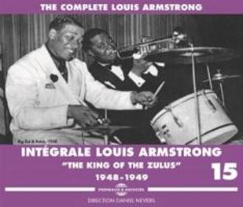 Intgrale Louis Armstrong Vol.15 The King Of The