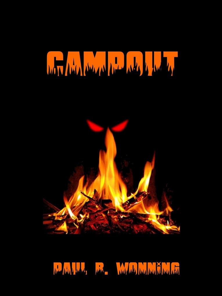 Campout (Dark Fantasy Novel Series #5)