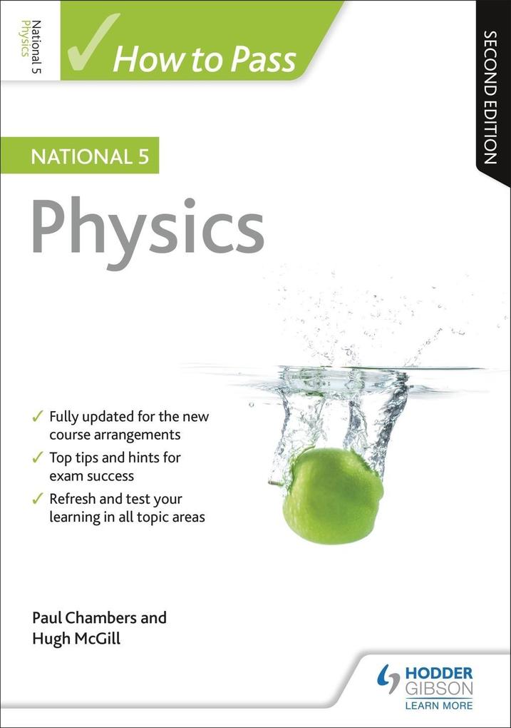 How to Pass National 5 Physics Second Edition