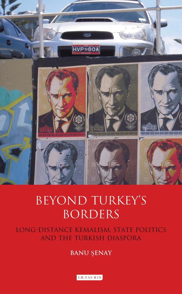 Beyond Turkey‘s Borders