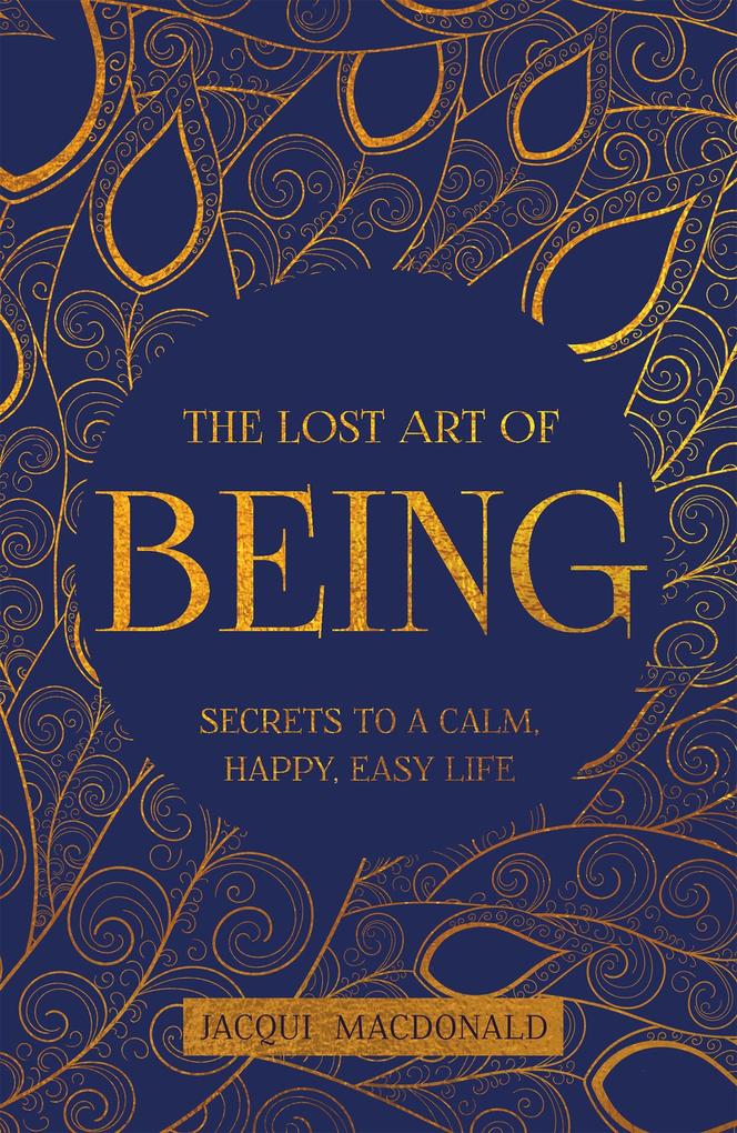 Lost Art of Being