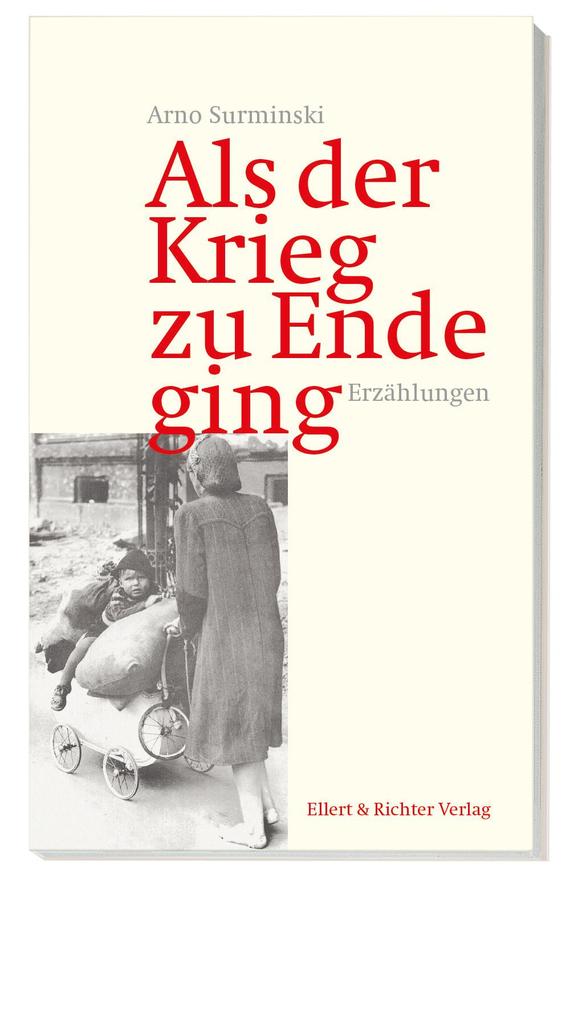 Image of Als der Krieg zu Ende ging