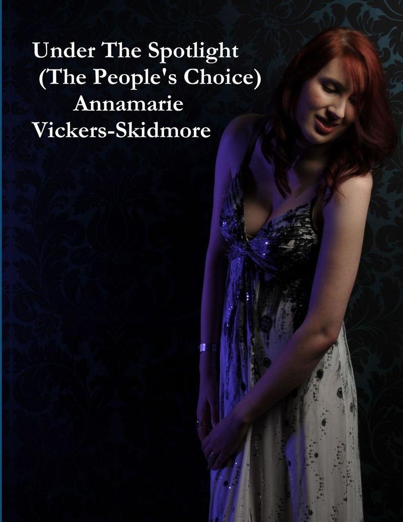 Under The Spotlight (The People's Choice)