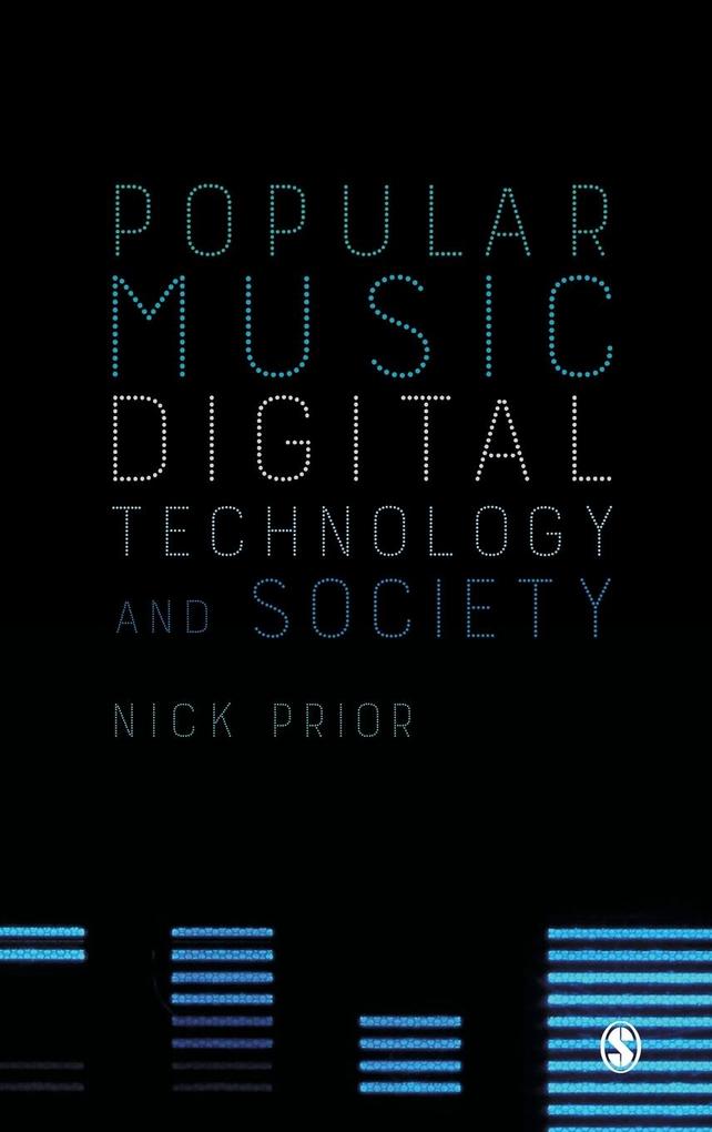 Popular Music Digital Technology and Society
