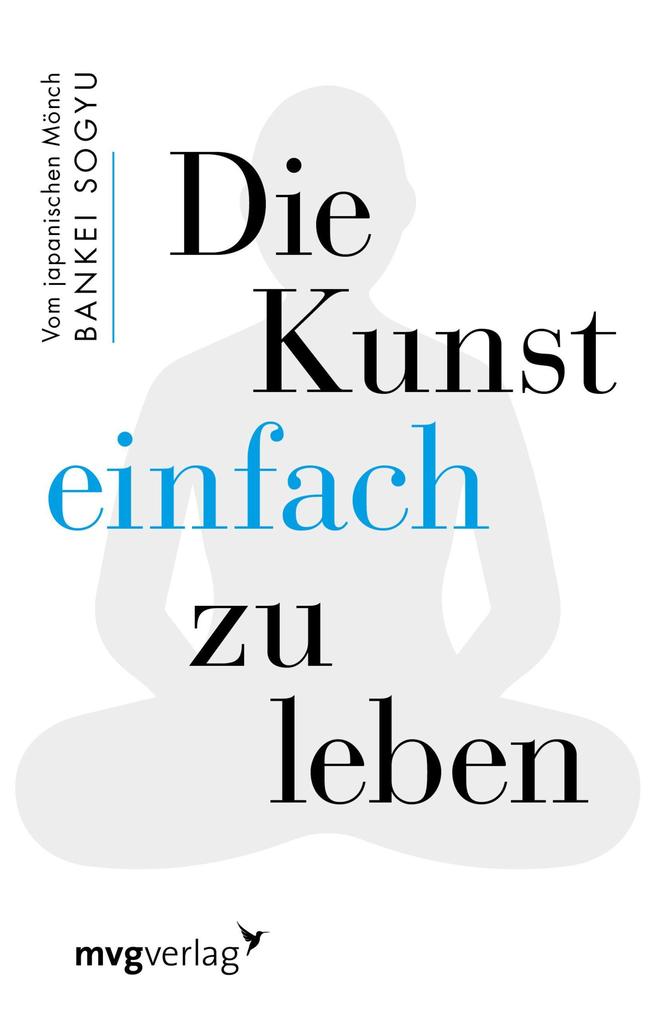Die Kunst einfach zu leben