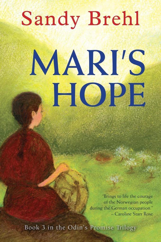 Mari‘s Hope (Odin‘s Promise Trilogy #3)