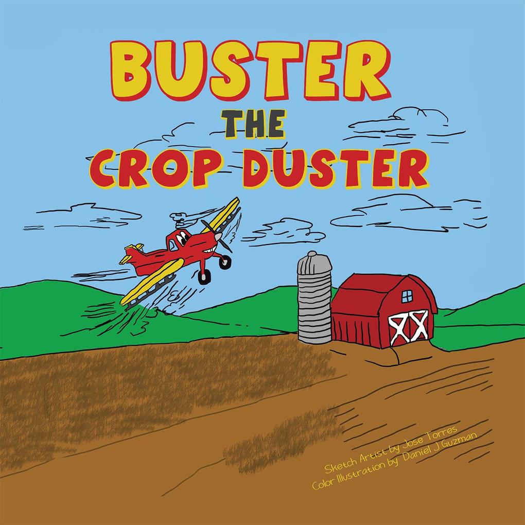 Buster the Crop Duster