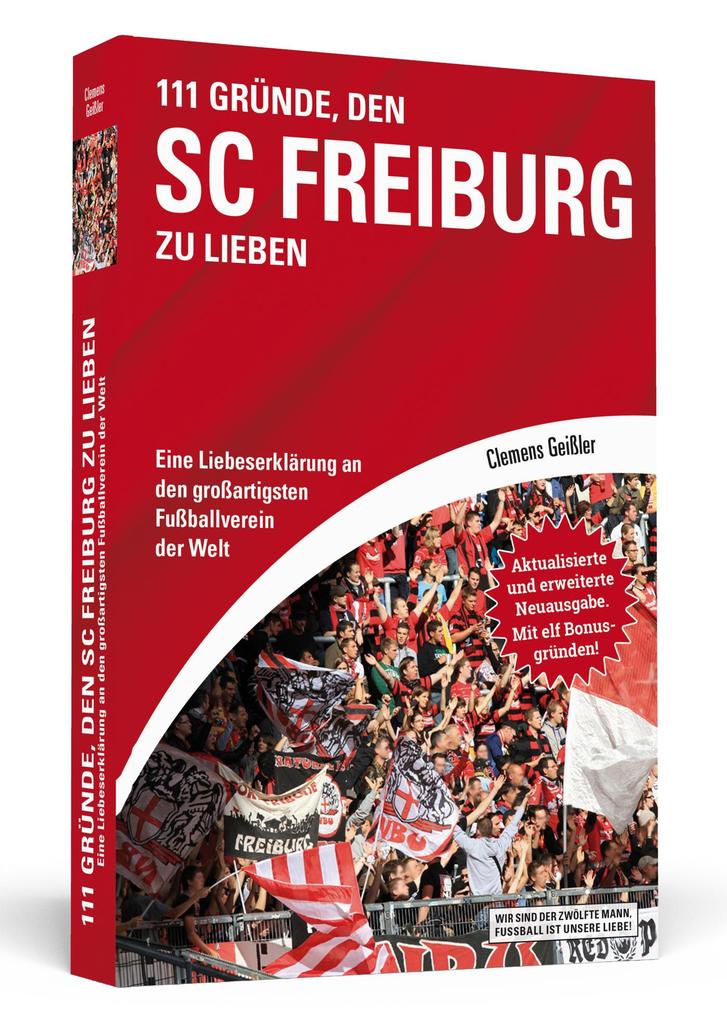 111 Gründe den SC Freiburg zu lieben