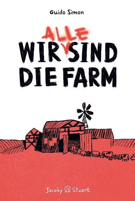 Image of Wir (alle) sind die Farm