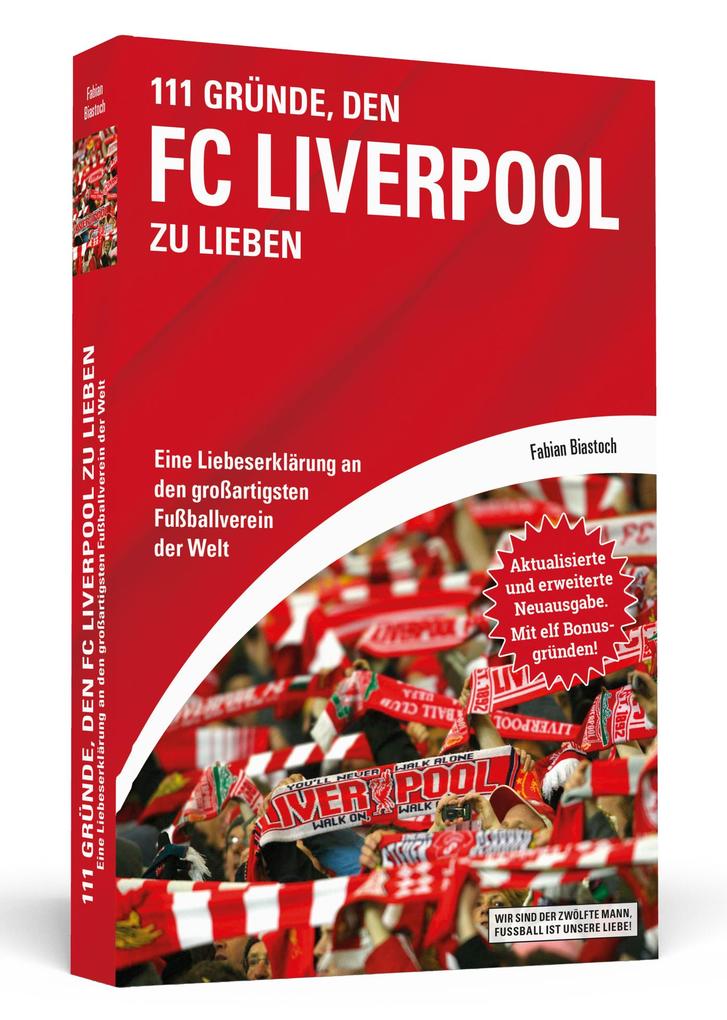 111 Gründe den FC Liverpool zu lieben