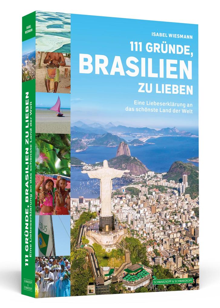 111 Gründe Brasilien zu lieben