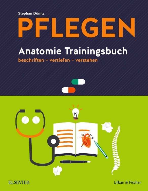 PFLEGEN Anatomie Trainingsbuch: beschriften - vertiefen - verstehen - Bild 3