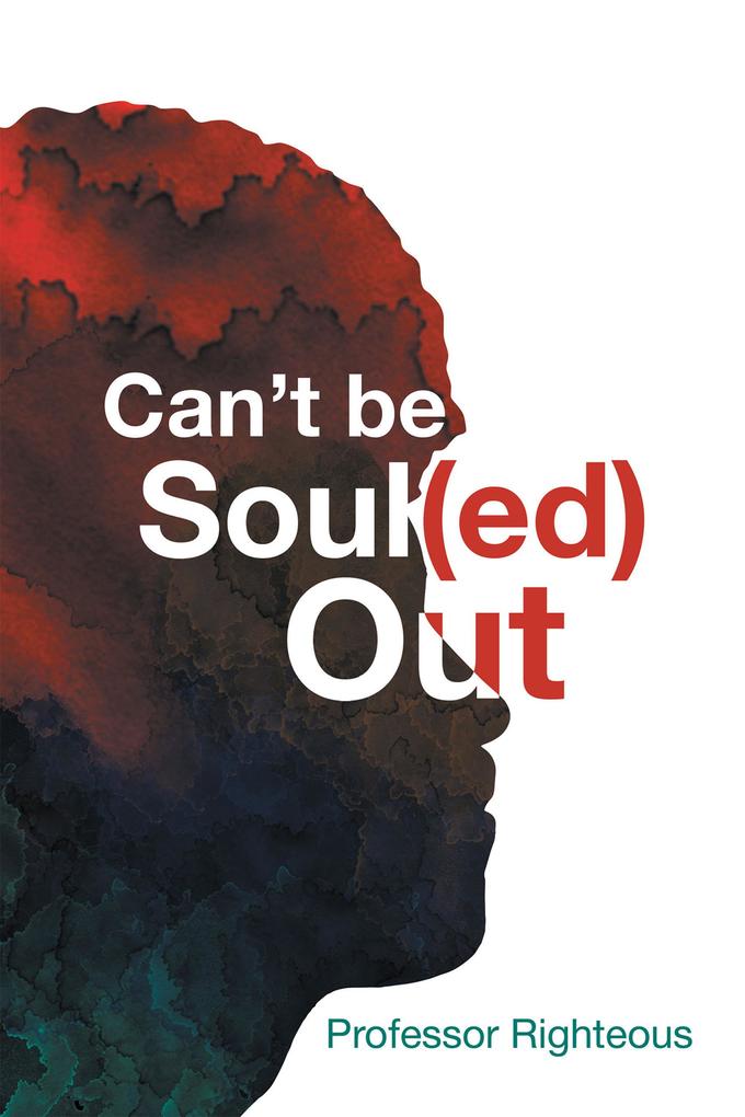 Can‘T Be Soul(Ed) Out