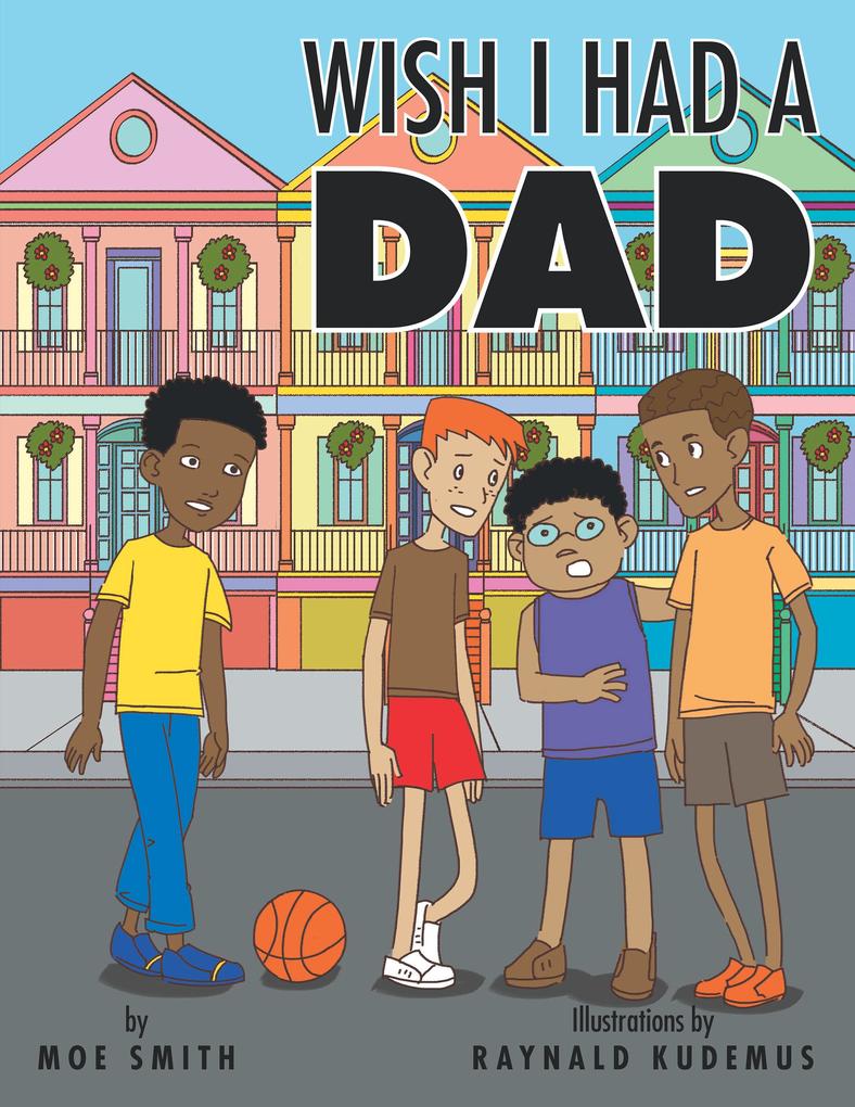 Wish I Had a Dad
