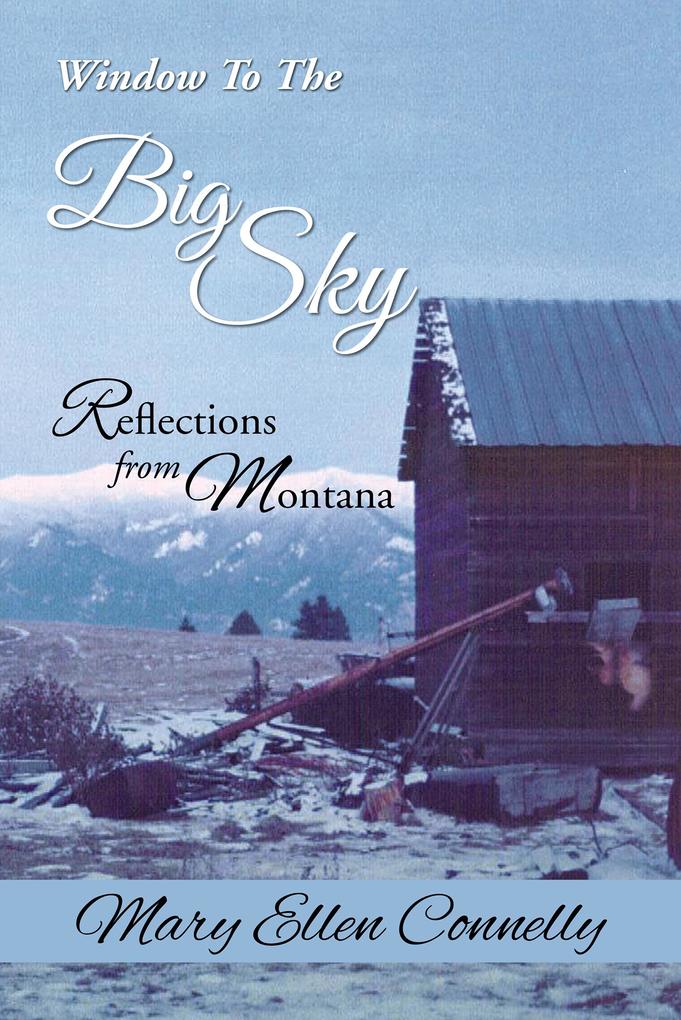 Window to the Big Sky