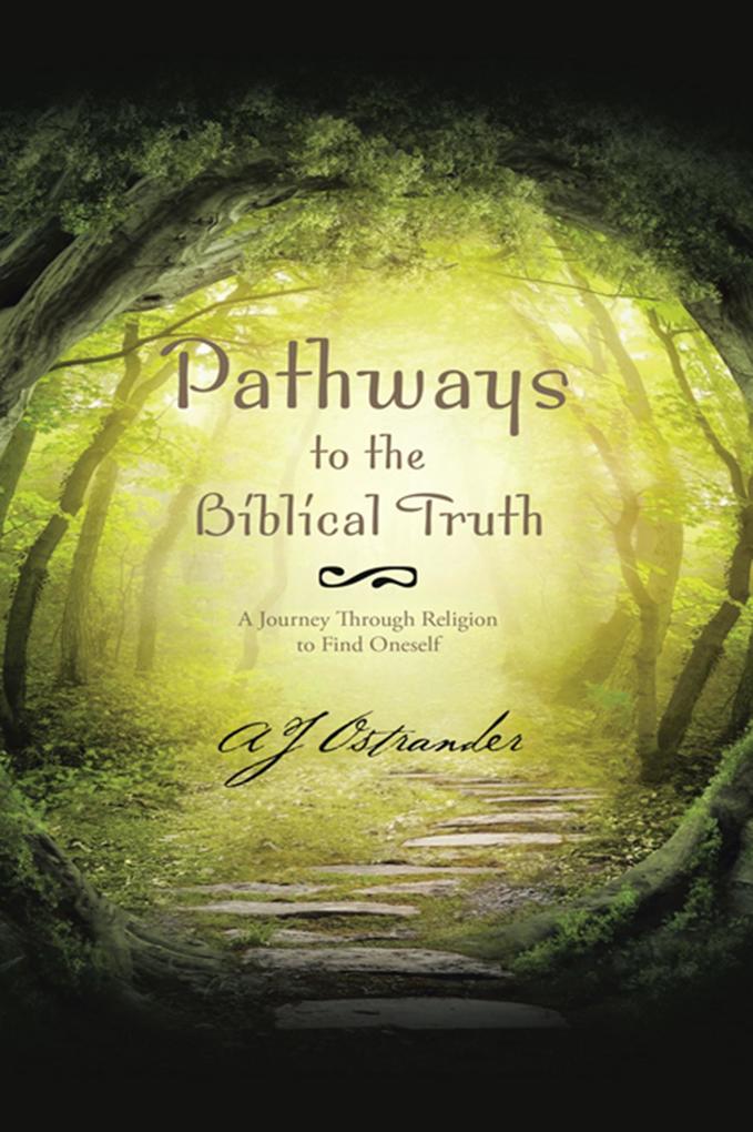 Pathways to the Biblical Truth