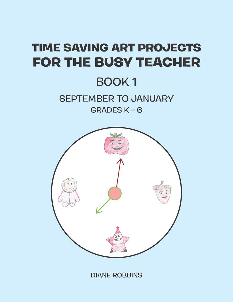 Time Saving Art Projects for the Busy Teacher