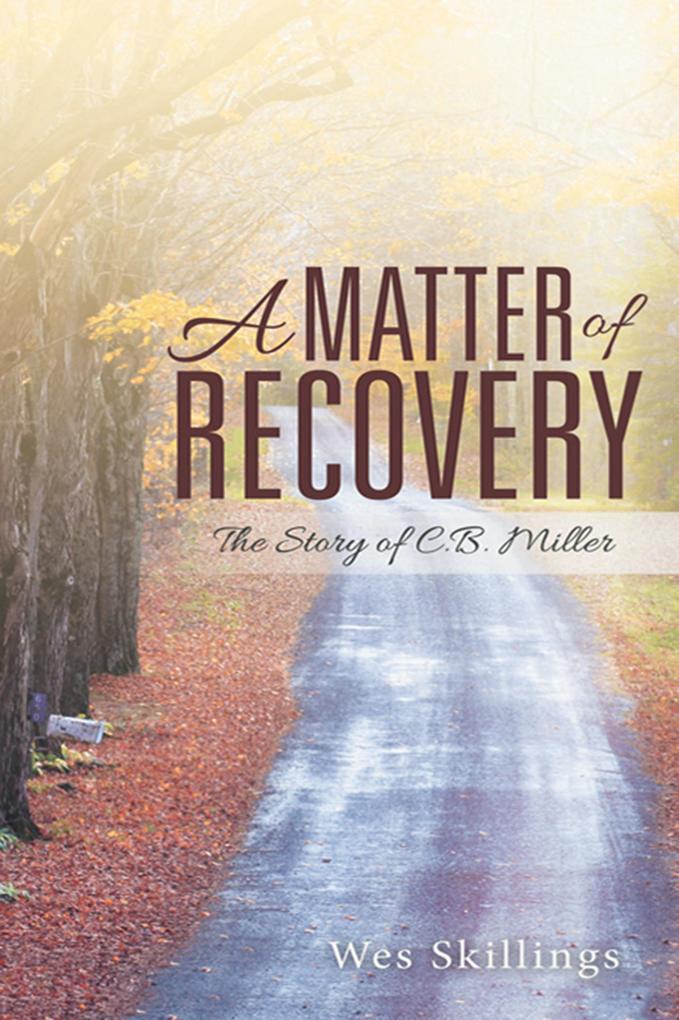 A Matter of Recovery