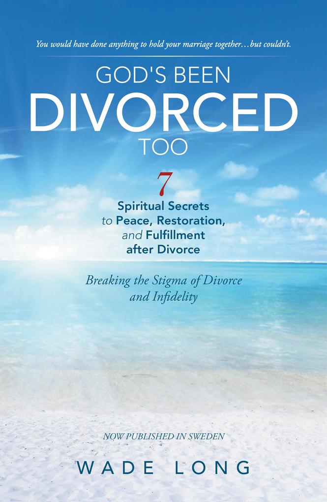 God‘s Been Divorced Too