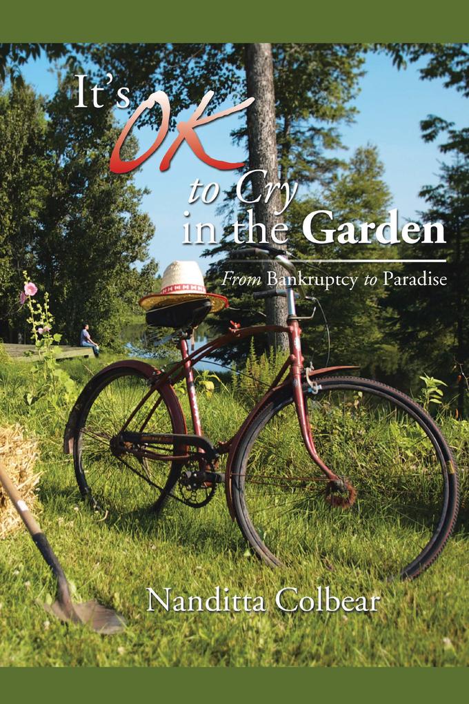 It'S Ok to Cry in the Garden