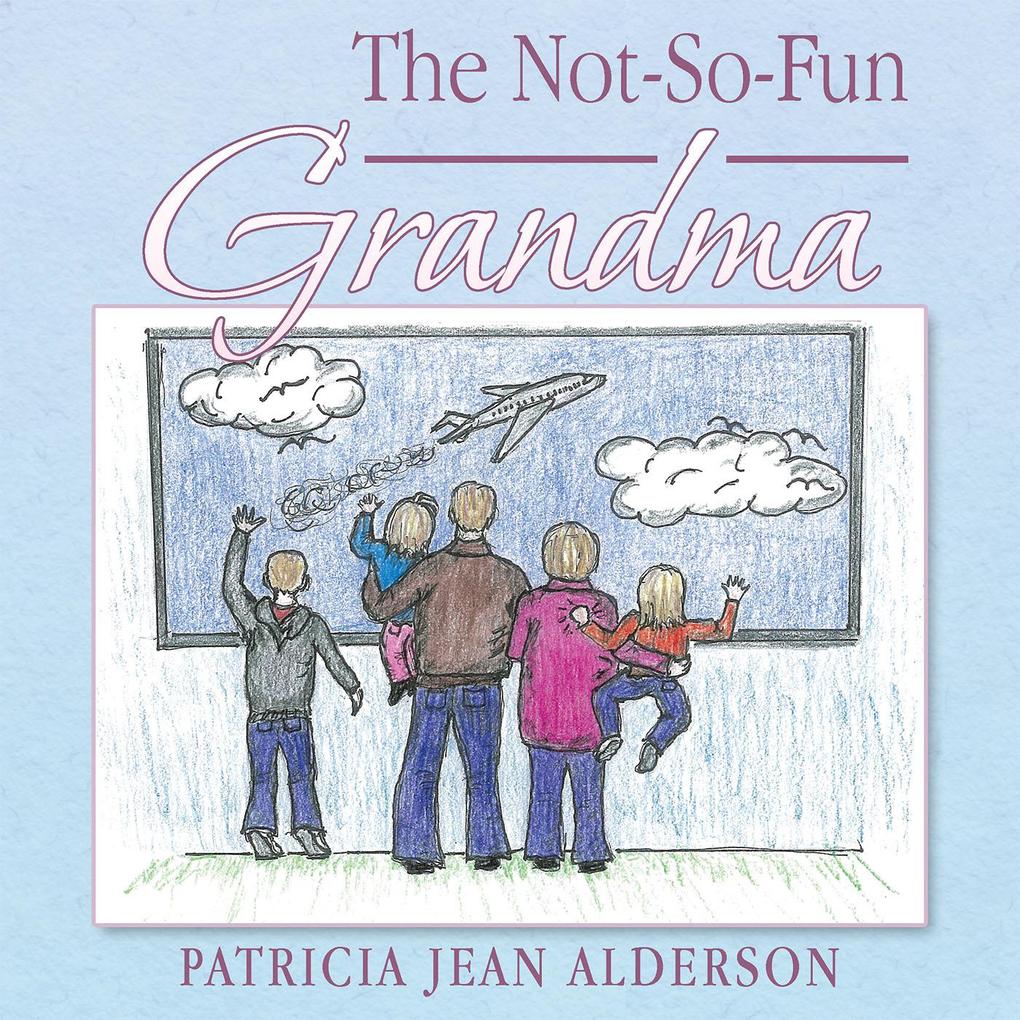 The Not-So-Fun Grandma