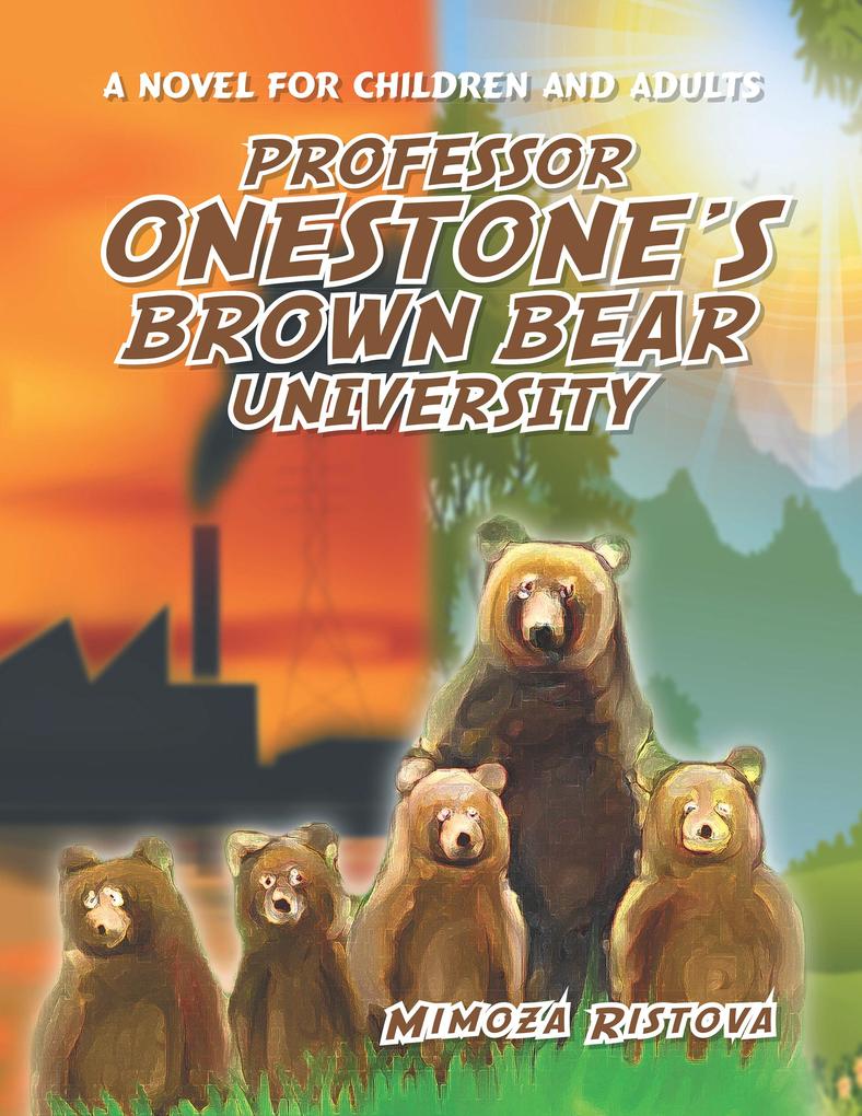 Professor Onestone‘s Brown Bear University