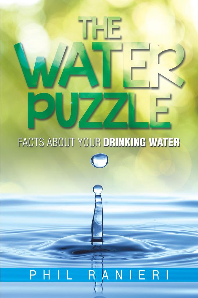 The Water Puzzle:Facts About Your Drinking Water