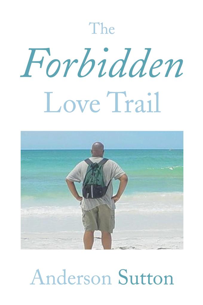 The Forbidden Love Trail