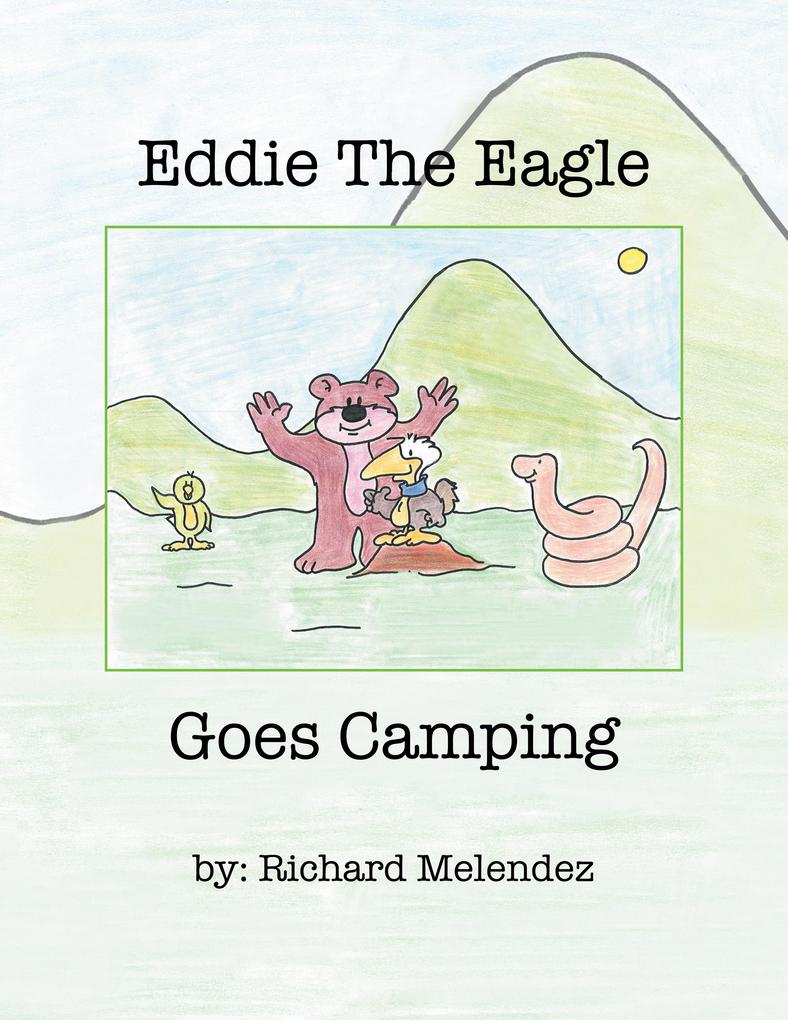 Eddie the Eagle Goes Camping